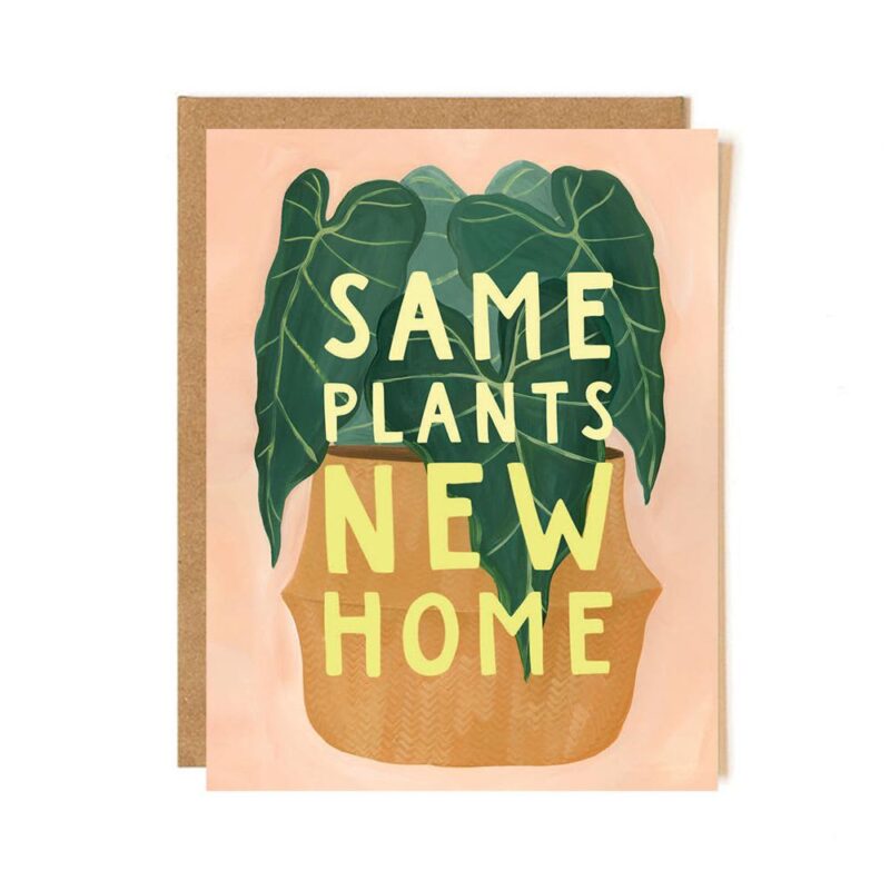 Same Plants New Home Greeting Card